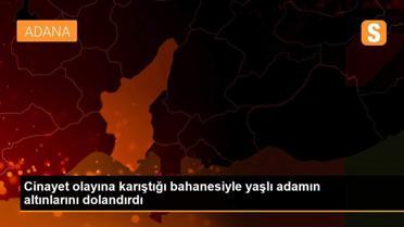 Cinayet olayına karıştığı bahanesiyle yaşlı adamın altınlarını dolandırdı