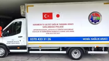 JAPONYA BÜYÜKELÇİLİĞİ'NDEN KARABÜK'E GEZİCİ SAĞLIK TARAMA ARACI