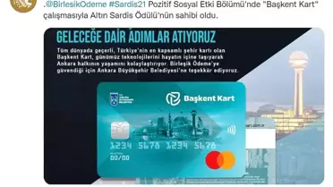 SARDİS ÖDÜLLERİ BELLİ OLDU: BAŞKENT KART'A ALTIN ÖDÜL YAĞDI