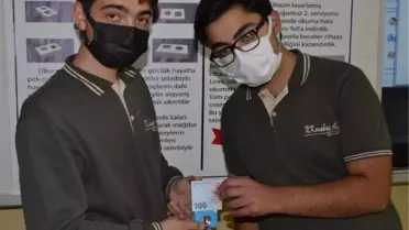 LİSE ÖĞRENCİLERİ GÖRME ENGELLİLER İÇİN PARA TANIMA CİHAZI YAPTI