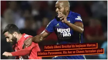 Marcao'nun Galatasaray Hikayesi