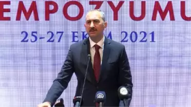 Adalet Bakanı Gül, Türk Hukuk Tarihi Sempozyumu'nda konuştu Açıklaması