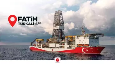 Fatih Sondaj Gemisi Türkali-6'da