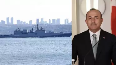 Dışişleri Bakanı Çavuşoğlu: Rusya 3 gün önce Boğazlardan 4 gemi geçirmek istedi, rica ettik, vazgeçtiler!