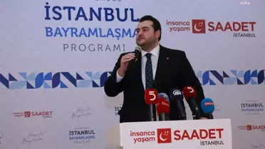 Saadet Partisi İl Başkanı Yazıcı: 'Kaftancıoğlu'na Yönelik Ceza Onama Kararı Tüm Muhalefeti Sindirmeye Yönelik Bir Adımdır'