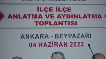 MHP Beypazarı'nda 'İlçe İlçe Anlatma ve Aydınlatma Toplantısı' düzenledi