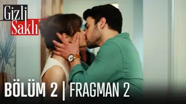 Gizli Saklı 2. Bölüm 2. Fragmanı
