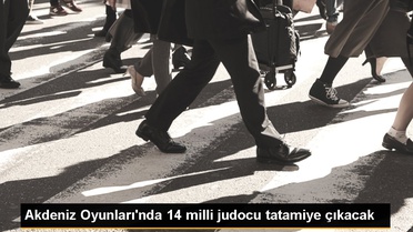 Akdeniz Oyunları'nda 14 milli judocu tatamiye çıkacak