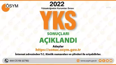 2022 Yks Sonuçları Açıklandı