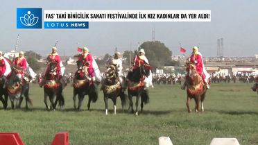 Video: Fas'taki Binicilik Sanatı Festivalinde İlk Kez Kadınlar da Yer Aldı
