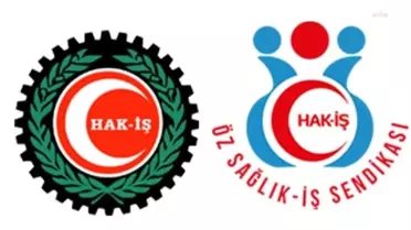 Hak-İş'e Bağlı Öz Sağlık-İş Hakkında, Üyelik Karşılığında İşçilere 500 Lira Verdiği İddiasıyla Suç Duyurusunda Bulunuldu