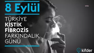 Kifder Başkanı Görgün: 'Türkiye'deki Hastaların Kistik Fibrozis Tedavisinde Çığır Açan Mutasyon İlaçlara Erişim Hakkı Yok'