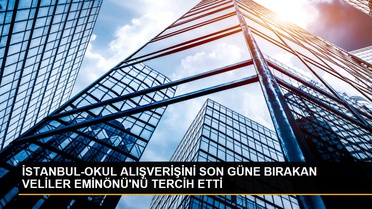 İSTANBUL-OKUL ALIŞVERİŞİNİ SON GÜNE BIRAKAN VELİLER EMİNÖNÜ'NÜ TERCİH ETTİ