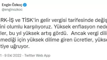 Engin Özkoç: Bugün Birçok Çalışan, Yıl Başında Elde Ettiğinden Düşük Net Ücret Alıyor. Vergi Dilimleri Bir An Önce Yeniden Düzenlenmeli