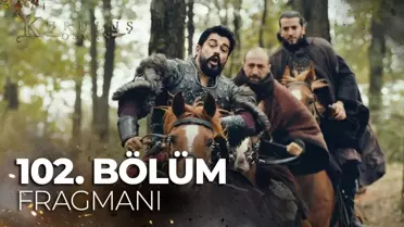Kuruluş Osman 102. Bölüm Fragmanı | 'Osman saraydan çıkınca ölecek!'