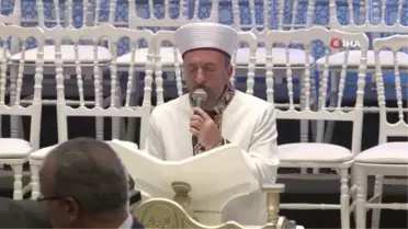 Diyanet İşleri Başkanı Erbaş: 'Sizin vazifeniz Kur'an-ı hayat rehberi olduğunu bütün insanlığa tanıtmak'