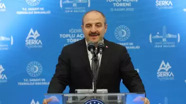 Sanayi ve Teknoloji Bakanı Varank, Iğdır'da fabrikaların toplu açılışında konuştu Açıklaması