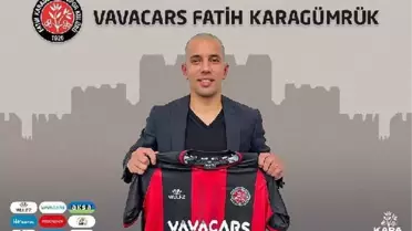Sofiane Feghouli Karagümrük'te