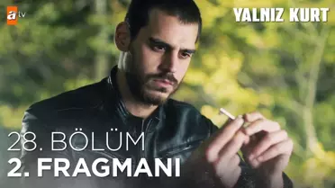 Yalnız Kurt 28. Bölüm 2. Fragman | 'And olsun ona bunu yapanlara cehennemi yaşatacağım'