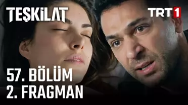 Teşkilat 57. Bölüm 2. Fragman
