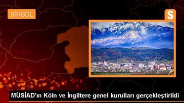MÜSİAD'ın Köln ve İngiltere genel kurulları gerçekleştirildi