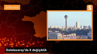Galatasaray'da 8 değişiklik