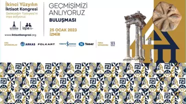 İzmir'de İkinci Yüzyılın İktisat Kongresi'nin Uzman Buluşmaları 'Geçmişimizi Anlıyoruz' ile Devam Edecek