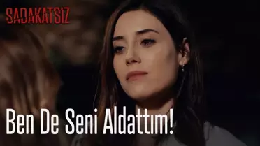 Arkadaşınla yattım - Sadakatsiz