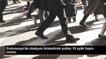 Endonezya'da stadyum felaketinde polise 18 aylık hapis cezası