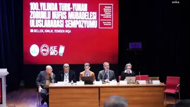 Lozan Mübadelesi, 100. Yılında Şişli'de Uluslararası Boyutta Ele Alındı