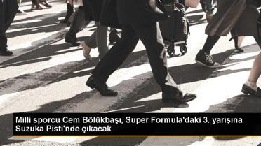 Türk Pilot Cem Bölükbaşı, Japonya'daki Super Formuladaki Üçüncü Yarışına Çıkacak