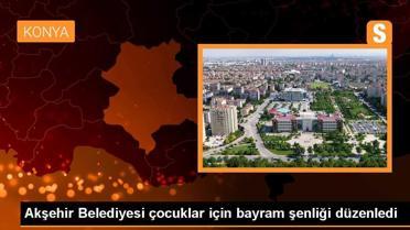Akşehir Belediyesi çocuklar için bayram şenliği düzenledi