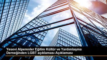 Yesevi Alperenler Eğitim Kültür ve Yardımlaşma Derneğinden LGBT açıklaması Açıklaması