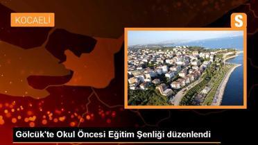 Gölcük'te Okul Öncesi Eğitim Şenliği Düzenlendi