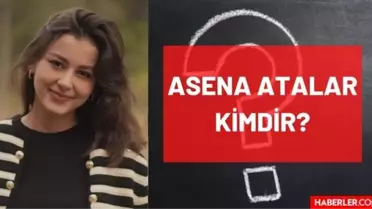 Sosyal medya fenomeni Asena Atalar kimdir?