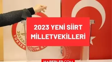 Siirt'ten 4 milletvekili çıktı: İşte Siirt milletvekilleri