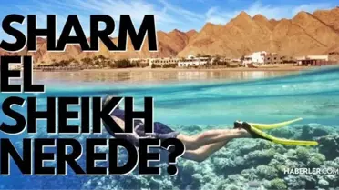 Sharm El Sheikh nerede? Şarm El Şeyh'e nasıl gidilir? Sharm El Sheikh uçak biletleri, piramit turları ne kadar? Şarm El Şeyh gezilecek yerler!