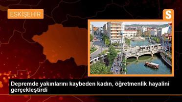 Depremde yakınlarını kaybeden kadın, pedagojik formasyon sertifika programını başarıyla tamamlayarak öğretmen oldu