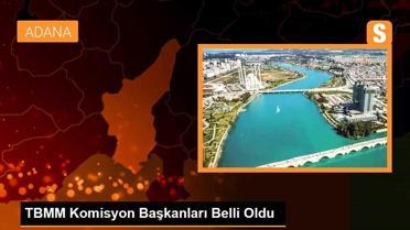 TBMM Komisyon Başkanları Belli Oldu