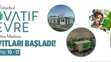 İstanbul İnovatif Çevre Eğitim Merkezi'nde Atölye Kayıtları Başladı
