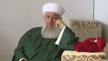Menzil tarikatı lideri El-Hüseyni yaşamını yitirdi