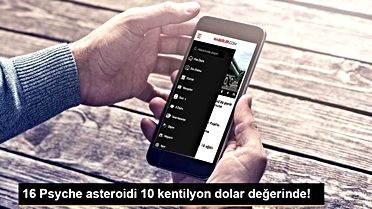 16 Psyche asteroidi 10 kentilyon dolar değerinde!