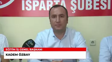 Eğitim İş Genel Başkanı Kadem Özbay'dan Isparta TOBB Meslek Lisesi'ndeki Usulsüzlüğe Tepki: 'Meslek Okulları İhaleleri Arkadan Dolanmanın, Birilerine...