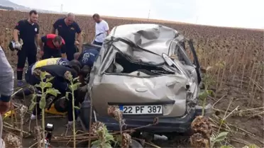 Keşan'da Otomobil Tarlaya Girip Takla Attı: 1 Ölü, 2 Yaralı
