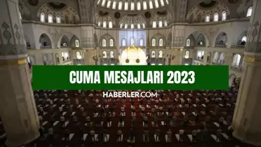 CUMA MESAJLARI 2023: Whatsapp, Facebook en iyi Cuma mesajları! Ayetli, resimli, kısa Cuma mesajları!