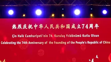 Çin Halk Cumhuriyeti'nin 74. kuruluş yıldönümü İstanbul'da kutlandı
