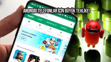 Google Play'de 3 Milyon Android Virüslü Uygulama Bulunuyor!
