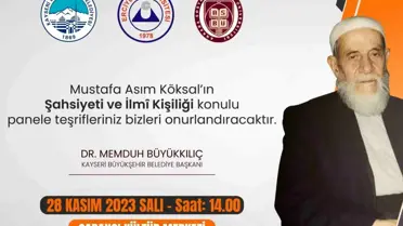 Mustafa Asım Köksal'ın Şahsiyeti ve İlmi Kişiliği Konulu Panel Düzenleniyor