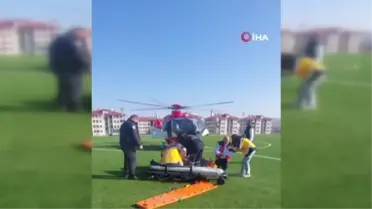 Sivas'ta çatıdan düşen hasta ambulans helikopter ile hastaneye sevk edildi