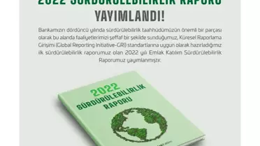 Emlak Katılım, ilk 2022 GRI Sürdürülebilirlik Raporu'nu yayınladı